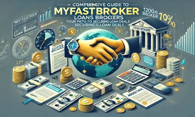 MyFastBroker Loans Brokers.